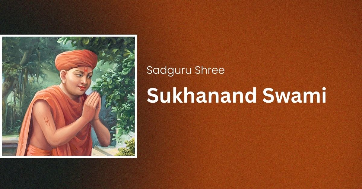 Sadguru Shree Sukhanand Swami