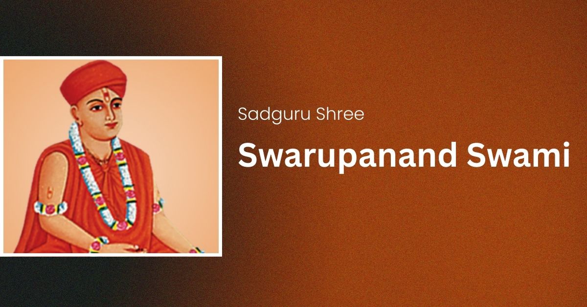 Sadguru Shree Swarupanand Swami