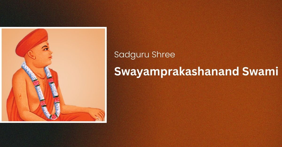 Sadguru Shree Swayamprakashanand Swami