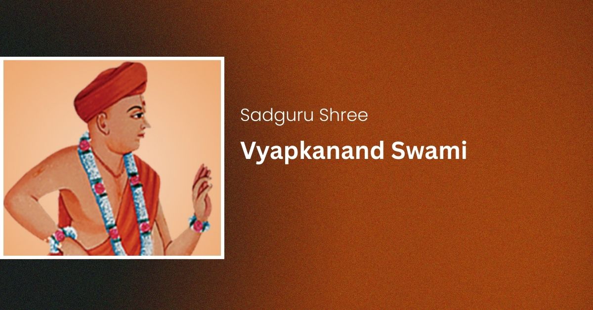 Sadguru Shree Vyapkanand Swami