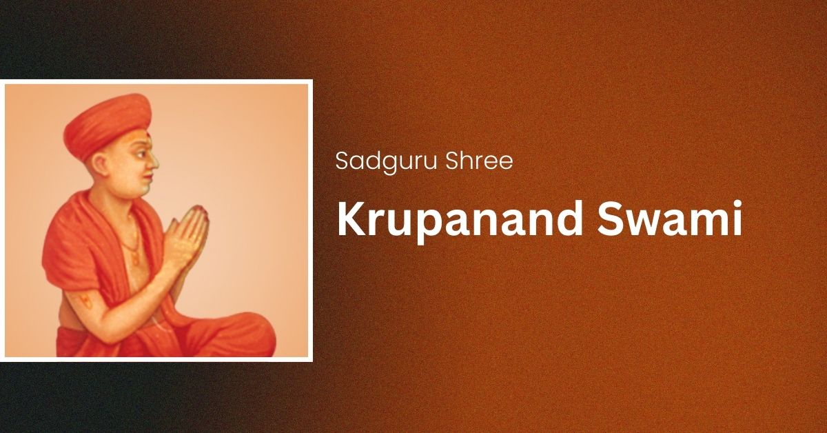 Sadguru Shree Krupanand Swami