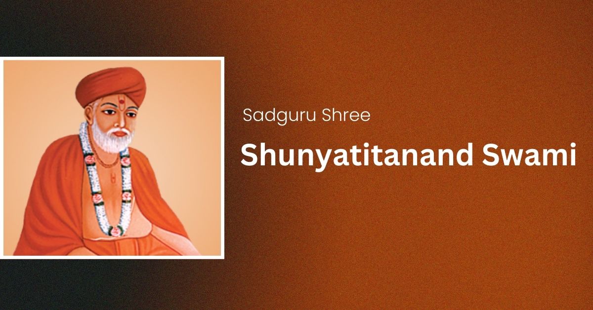 Sadguru Shree Shunyatitanand Swami