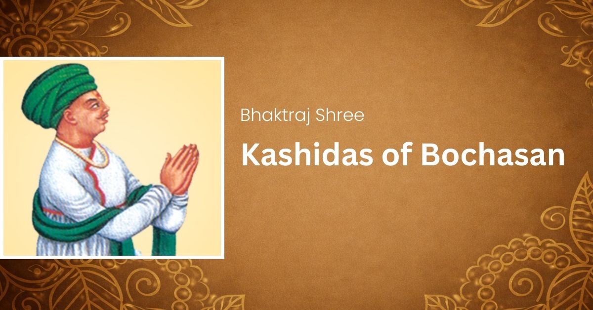 Bhaktraj Shree Kashidas