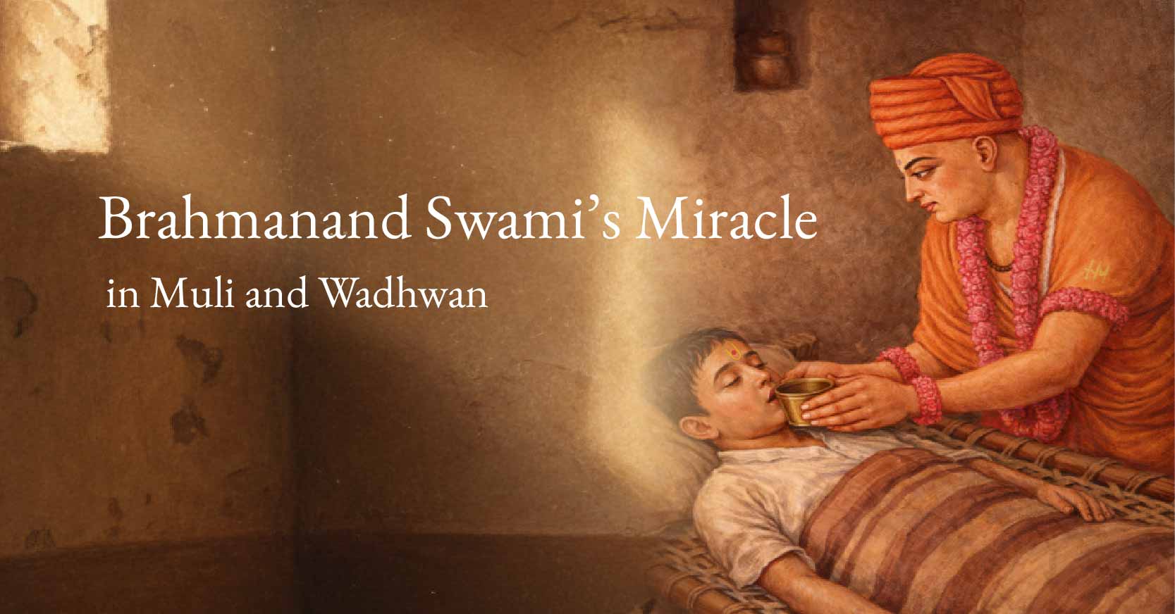 Miracle in Muli and Wadhwan