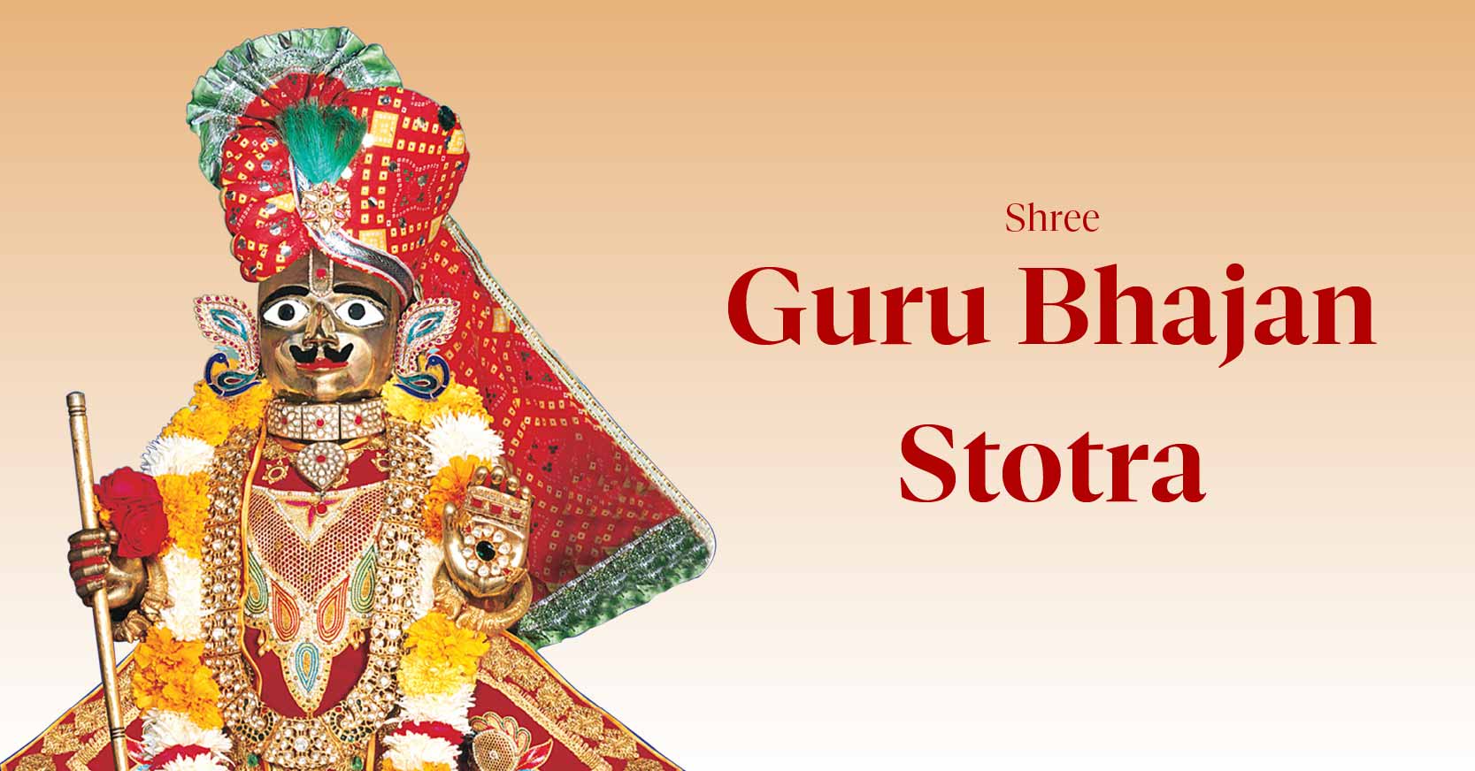 Shree Guru Bhajan Stotra