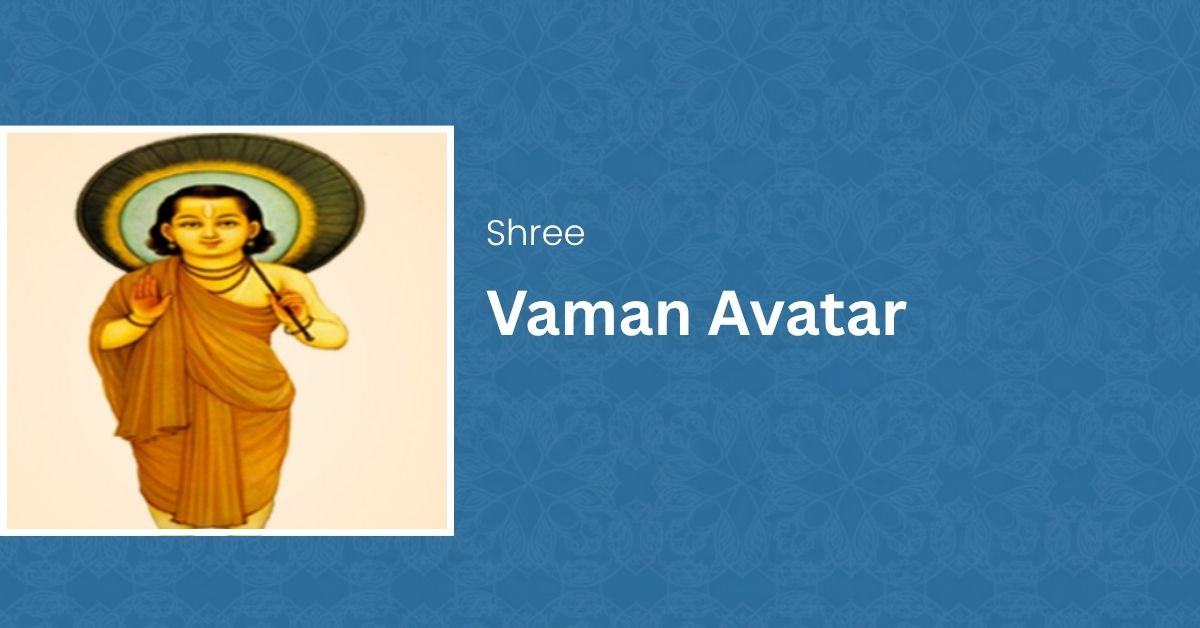 Shree Vaman Avatar